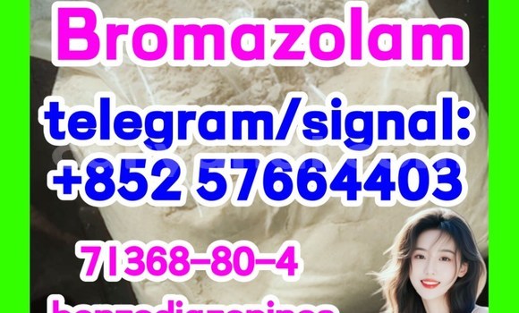 Tenga CAS:71368-80-4 Bromazolam in Chinsali in Northern Tenga CAS:71368-80-4 Bromazolam in Chinsali in Northern